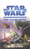 The Clone Wars : Grievous Attacks!