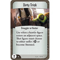 Dirty Trick (Smuggler or Hunter)